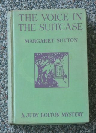 The Voice In The Suitcase A Judy Bolton Mystery Margaret Sutton 1935 Hardcover
