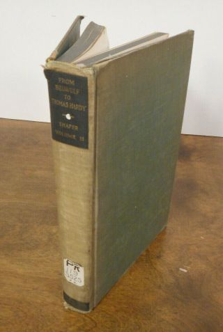 From Beowulf To Thomas Hardy - Volume Ii - Robert Shafer - Hc 1931