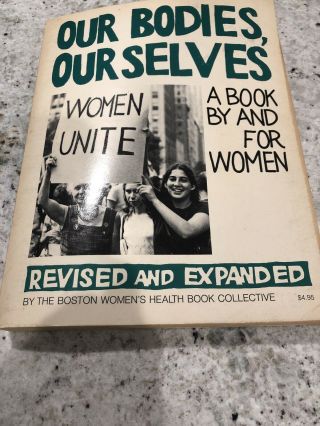 1979 Our Bodies,  Ourselves A Book By & For Women Health Sexuality Power Vintage