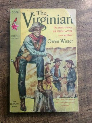 The Virginian By Owen Wister Pocket Books Cardinal Edition C - 209 Jan 1956