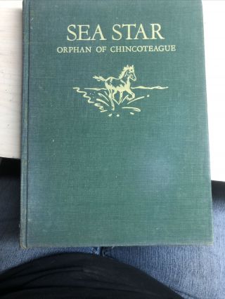 Sea Star,  Orphan Of Chincoteague,  By Marguerite Henry,  Ills.  Wesley Dennis; Hc