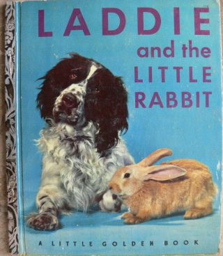 Vintage Little Golden Book Laddie And The Little Rabbit " A " 1st Edition