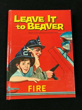 Leave It To Beaver " Fire " Whitman Tv Book Cole Fannin 1962.  Very.