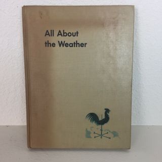 Vintage Retro Book Decor All About The Weather Ivan Ray Tannehill 1953