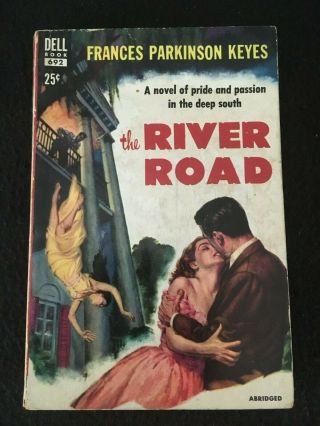The River Road By Frances Parkinson Keyes,  Dell Paperback