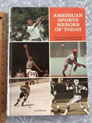 American Sports Heroes Of Today By Fred Katz 1970