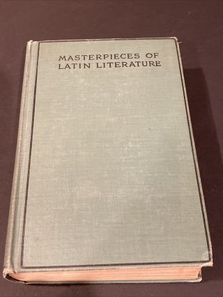Masterpieces Of Latin Literature 1903 By Gordon Jennings Laing Ph.  D.