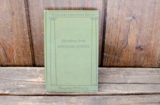 Vintage Antique Book Selections From American Poetry