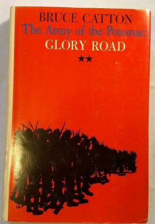 Army Of The Potomac Glory Road By Bruce Catton Hardback - 1952 (volume 2 Only)