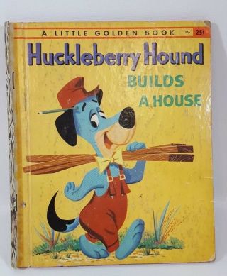 Vintage Hanna Barbera Little Golden Book Huckleberry Hound Builds A House 1959