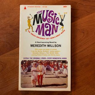 The Music Man By Meredith Willson (pyramid Books First 1962) Pb