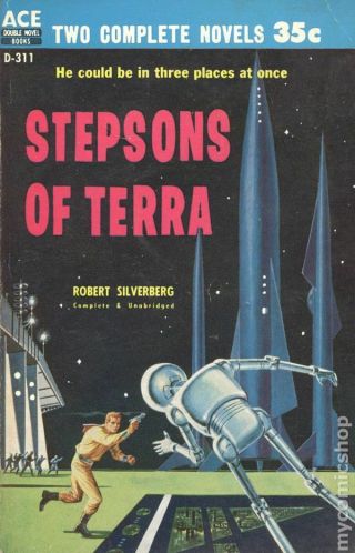 Stepsons Of Terra / A Man Called Destiny (good) Ace Double Robert Silverberg