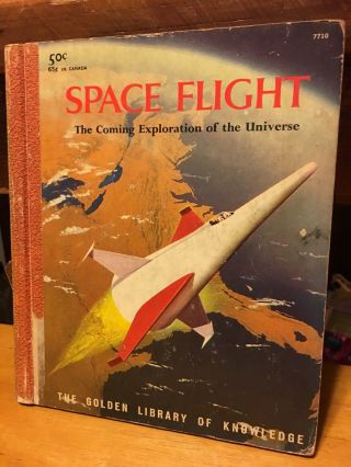 Space Flight 1st Edition 1959 Little Golden Book Lester Del Rey John Polgreen