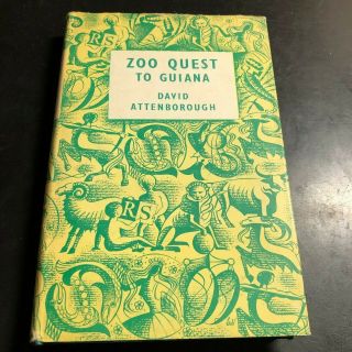 Zoo Quest To Guiana By David Attenborough.  1958 / Reprint Society Edition.  Hb/dj