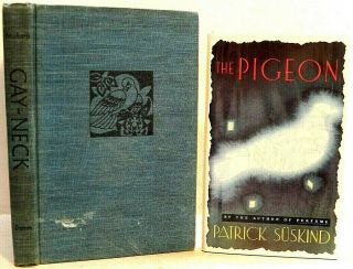 Gay - Neck: The Story Of A Pigeon (mukerji) & The Pigeon (suskind)