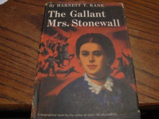 The Gallant Mrs.  Stonewall By Harnett T.  Kane 1st Edition 1957 Flat P