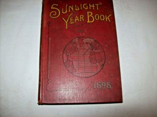 Sunlight Year Book - C.  1898 - H.  B.  - Miscellony Of Facts & Articles - Fascinating Book