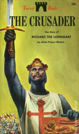 The Crusader: The Story Of Richard The Lionheart (good) 31502 Alma Power - Waters