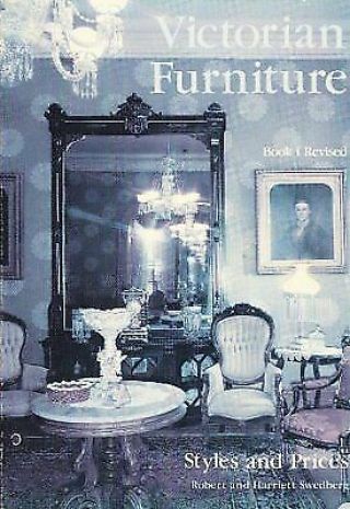 Victorian Furniture: Styles And Prices,  Book I (victorian Furniture Styles & Pr