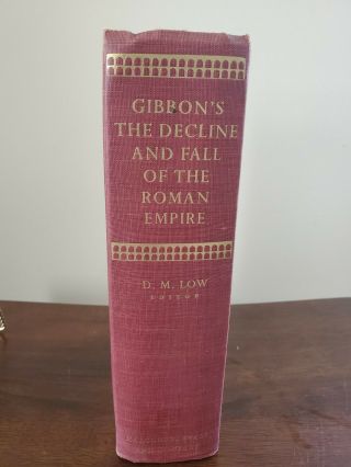 The Decline And Fall Of The Roman Empire - Gibbons (d.  M.  Low) 1960 Hardcover