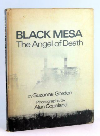 Suzanne Gordon Alan Copeland 1st Ed Black Mesa The Angel Of Death Hardcover W/dj