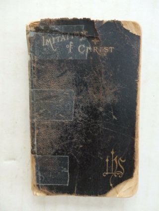 Small Antique Of The Imitation Of Christ By Thomas Kempis Poor