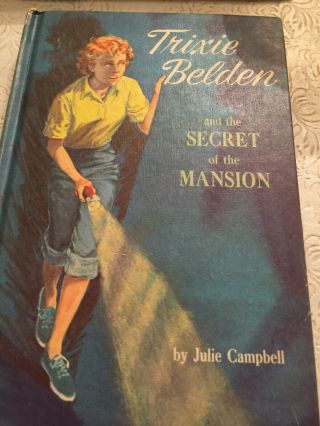 Trixie Belden 1 Secret Of The Mansion 1965 Whitman Pub.  Julie Campbell