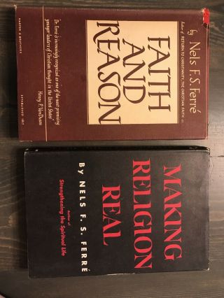 Set Of 2 Nels S Ferré Vintage Hc Faith And Reason,  Making Religion Real 