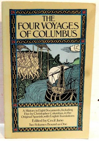 The Four Voyages Of Columbus: A History In Eight Documents.  Exploration
