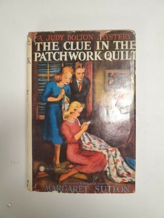A Judy Bolton Mystery 14 The Clue In The Patchwork Quilt Margaret Sutton W/dj