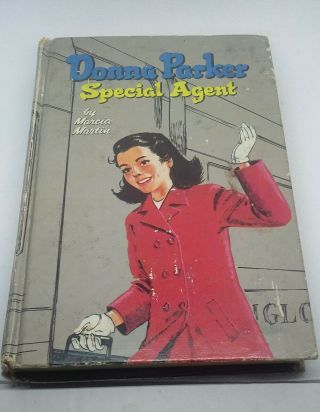Donna Parker Special Agent By Marcia Martin 1957 Preteen Girl Series Vintage Old