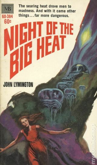 Night Of The Big Heat (very Good) Mb 60 - 384 John Lymington 1969 Science Fiction