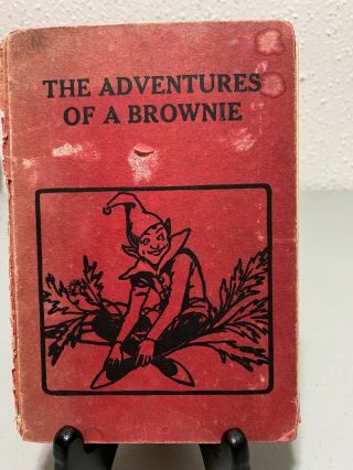The Adventures Of A Brownie Miss Mulock Hardcover 1927