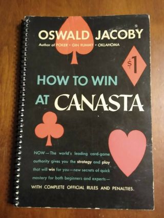 Vintage 1949 Gaming Book - How To Win At Canasta By Oswald Jacoby - Doubleday