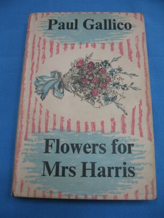 Paul Gallico Flowers For Mrs Harris Hb 2nd Impression Before Pub.  Dj