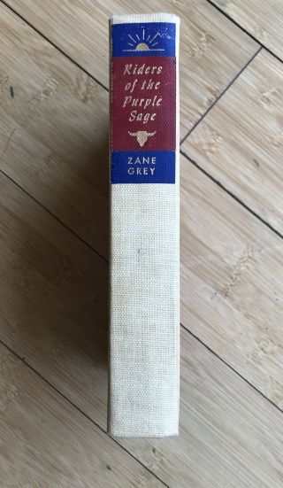Zane Grey Riders Of The Purple Sage Copyright 1912,  1940 Vintage Hardcover Novel