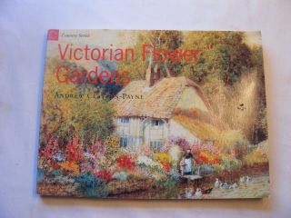 Victorian Flower Gardens (1988/illustrated) Andrew Clayton - Payne