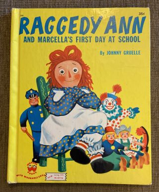 Vintage Raggedy Ann & Marcella’s First Day At School Wonder Book 1952 Gruelle