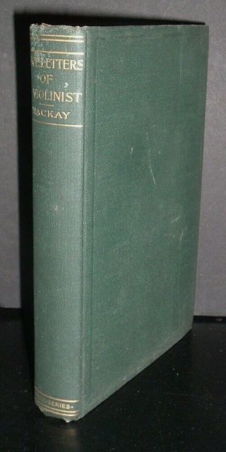 Lqqk Antique Hb.  Love Letters Of A Violinist & Other Poems By Eric Mackay