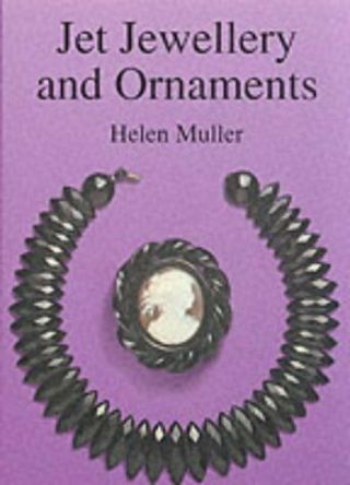 (very Good) - Jet Jewellery And Ornaments (shire Album) (paperback) - Muller,  Helen -