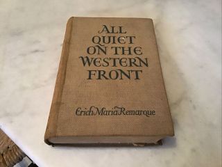 All Quiet On The Western Front By Erich Remarque 1929 Reprint Of 1st Edition
