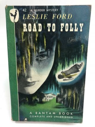 Road To Folly Leslie Ford Bantam Mystery 42 First Printing