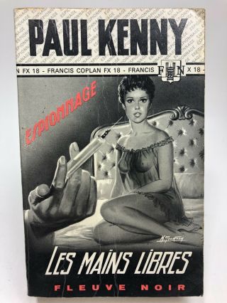 Les Mains Libres Paul Kenny Fleuve Noir 1st Printing Gga French Mystery