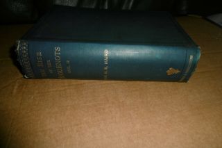 History Of The Rise Of The Huguenots - Vol.  2.  By Henry M.  Baird.  Plz See Pic 