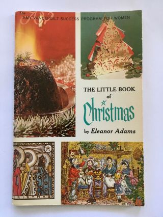 Amy Vanderbilt Success Program For Women " The Little Book Of Christmas "