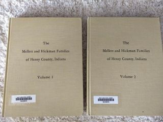 Genealogy - The Mellett & Hickman Families Of Henry County,  Indiana 1974 By Miller