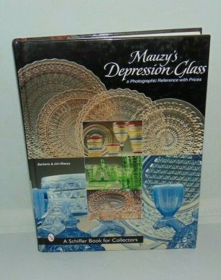 Mauzys Depression Glass Book 1999