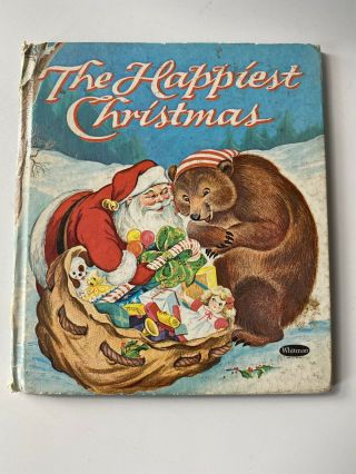 Vintage Children’s Book The Happiest Christmas Whitman 1955 Santa