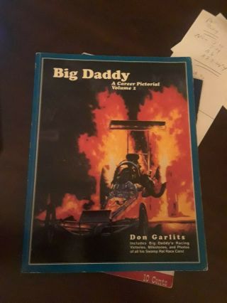 Autographed Big Daddy Book Don Garlits,  Pictorial Volume 2 Car Racing Signed