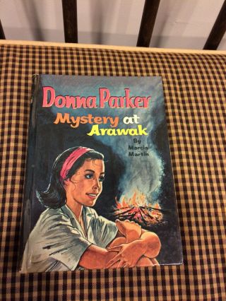 Donna Parker Mystery At Arawak By Marcia Martin